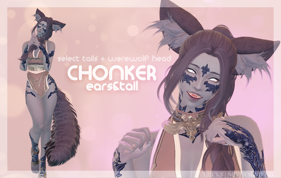 ❈ Chonker Ears&Tail ❈